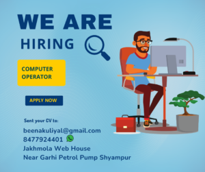 Computer Operator Job in Jakhmola Web House Shyampur